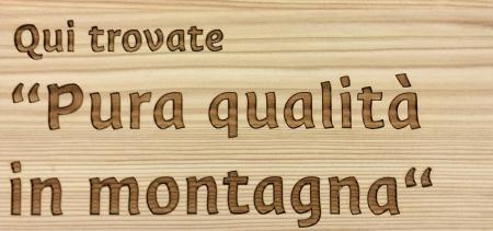 Pura qualità in montagna Pura qualità in montagna